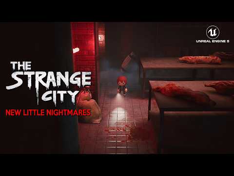 THE STRANGE CITY First 1 Hour Gameplay | Unreal Engine 5 Sidescrolling Horror like LITTLE NIGHTMARES