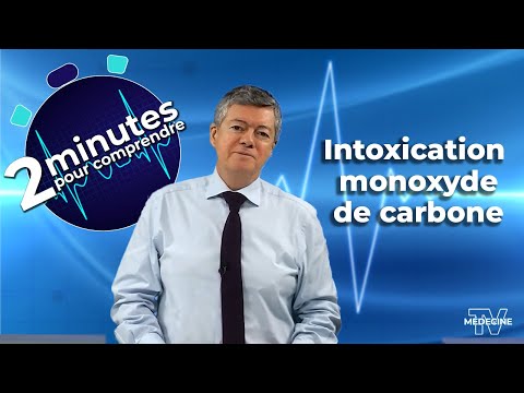 Intoxication monoxyde de carbone - 2 minutes pour comprendre