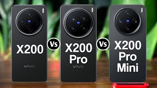 Vivo X200 Vs Vivo X200 Pro Vs Vivo X200 Pro Mini