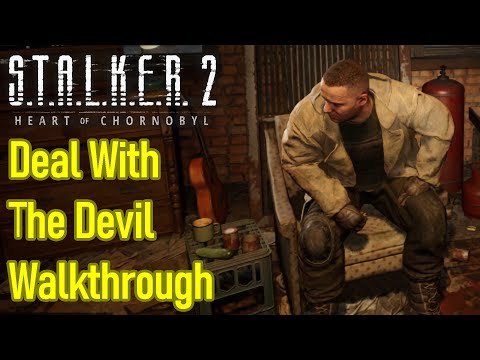 Stalker 2 deal with the devil guide / walkthrough