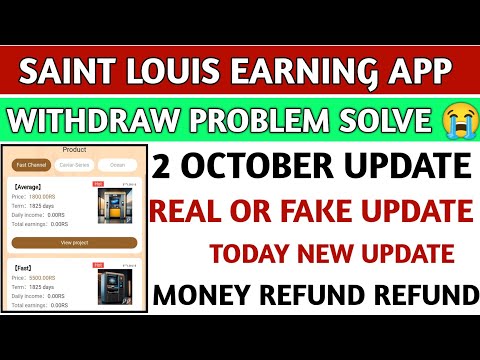 Saint Louis Earning App New Update Today|Saint Louis App Withdrawal Problem|Saint Louis Earning App