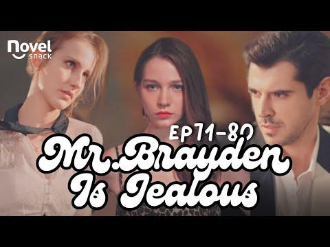 EP71-80 My Boss's Ex-Wife Keeps Harassing Me [Mr.Brayden's Jealous]