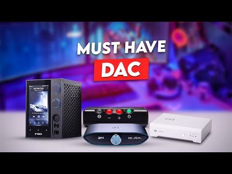 5 Must Have DAC You Should Buy