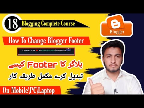 How to Change Blogger Footer. Blogger ka footer kaisa change kare. blogging complete course.