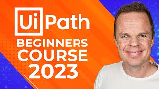 UiPath Beginners Course - How to Get Started