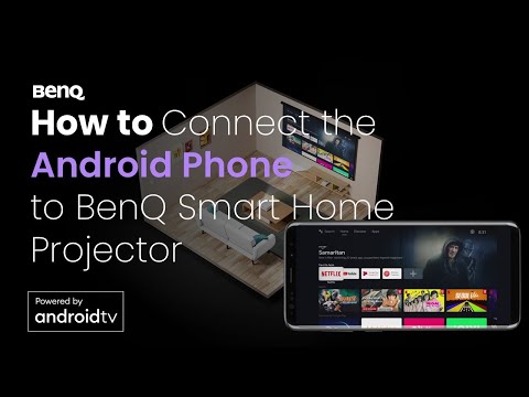 How to Connect the Android Phone to BenQ Smart Home Projector | QS01 & QS02