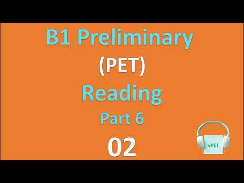 B1 Preliminary (PET) Reading Part 6 (with answers) - T02