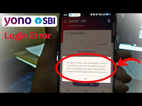 The device/SIM/user combination used is not matching | YONO SBI Error While Login | Yono SBI Login