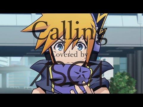 ASCA”Calling” Cover (“The World Ends with You Opening Theme Song”)