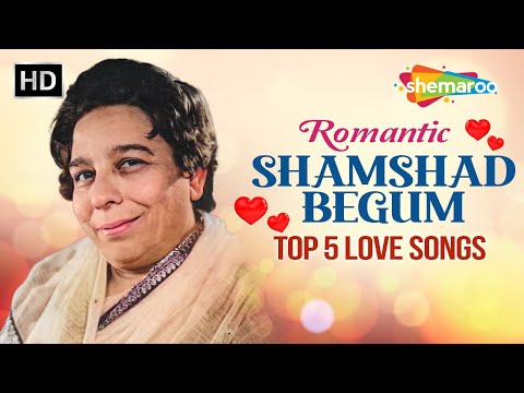 Romantic Shamshad Begum : Top 5 Love Songs | Popular Hits | Best of Shamshad Begum Video Jukbeox