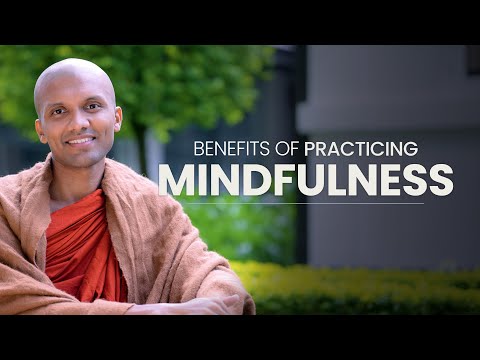 Benefits Of Practicing Mindfulness | Buddhism In English