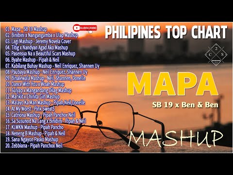 MAPA X LAGI MASHUP || Latest Mashup OPM Viral Kanta 2021  Neil x Pipah x Skusta Clee x SB 19