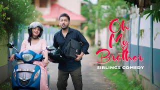 RIDER SISTER | Oh My Brother Comedy Video By Kaarthik Shankar #comedy