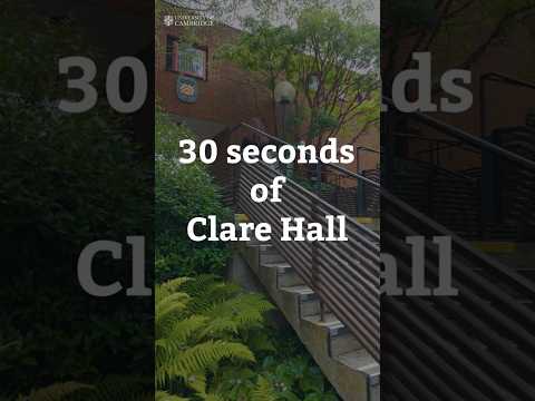 30 seconds of Clare Hall