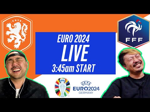 【ライブ配信】オランダ vs フランス【EURO2024】