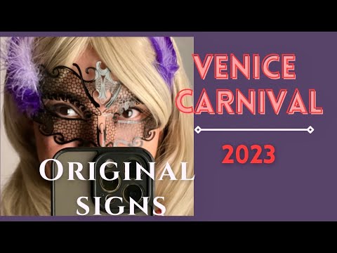 Venice Italy CARNIVAL 2023🎭 Original Signs❕4K