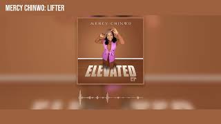 Mercy Chinwo - Lifter (Official Audio)