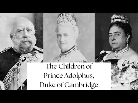 The Children of Prince Adolphus, Duke of Cambridge