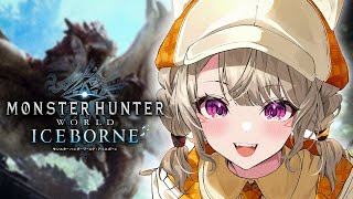 【 MHW:IB | モンハンワールド 】すみません操作方法からいいですか【 ぶいすぽっ！ / 小森めと 】