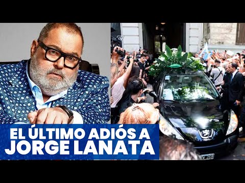 EL ÚLTIMO ADIÓS A JORGE LANATA: el cortejo fúnebre y la despedida de su público