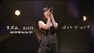 アイナ・ジ・エンド / リズム [2nd Solo Tour “THE ZOMBIE”] at Osaka ORIX  THEATER