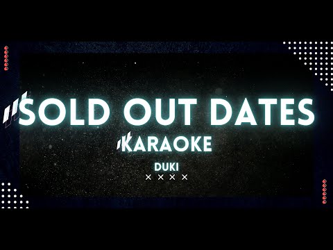 DUKI - Sold Out Dates - Karaoke