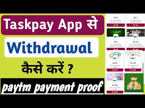 Taskpay app withdrawal kaise karna | Taskpay app paytm payment proof |