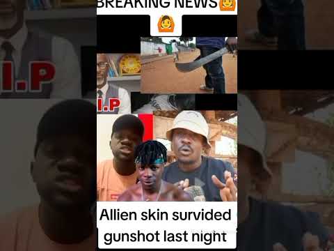 BREAKING NEWS ALIEN SKIN AWONYE AMASASI