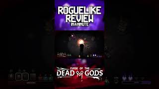 Roguelike Review in a Minute: Curse of the Dead Gods