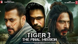 Tiger 3 Full Movie HD 2023 | Salman Khan | Katrina Kaif | Emraan Hashmi | Shahrukh Khan | New Hindi