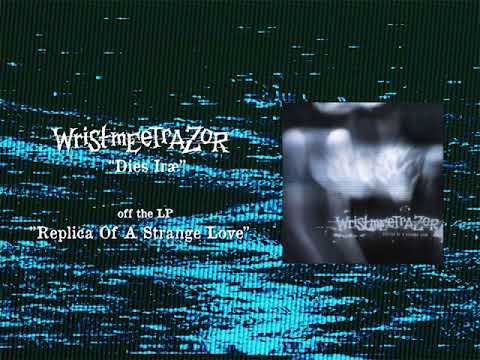 WRISTMEETRAZOR - DIES IRÆ