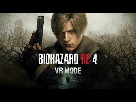 『BIOHAZARD RE:4 VR MODE』 Launch Trailer