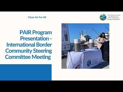 PAIR Program Presentation- International Border Community Steering Committee 05/17/23