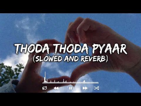 Feel the Love: Thoda Thoda Pyaar Lofi Remix 🎧❤️ #RomanticVibes #LofiLove