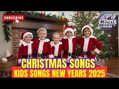 Christmas Songs 🎄 kids Songs New years 2025 🎄 Children's songs 🎵 videos for children