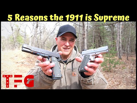 5 Reasons the 1911 Reigns Supreme - TheFirearmGuy