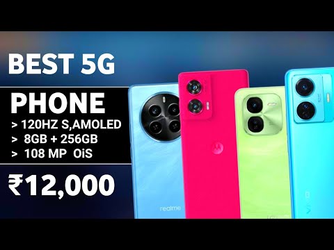 120Hz Super Amoled | 5 Best 5G Phones Under 12000 September 2024 | Best 5G Phones Under 12000