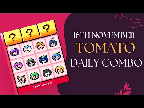 Tomato Daily Combo 16 November | Tomarket Daily Combo | Crypto Spot