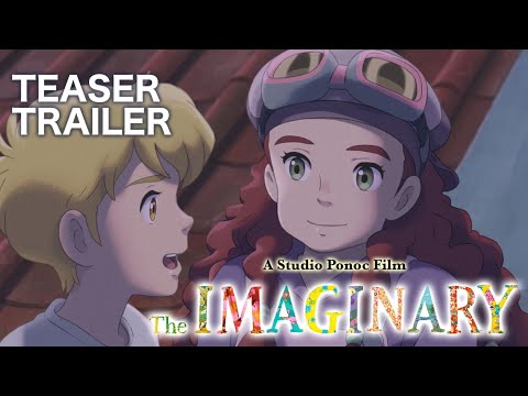 The Imaginary – Official Teaser (3) (Studio Ponoc)