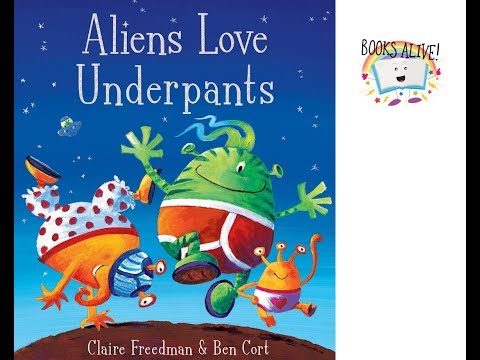 Aliens Love underpants - Books Alive! Read Aloud book for kids