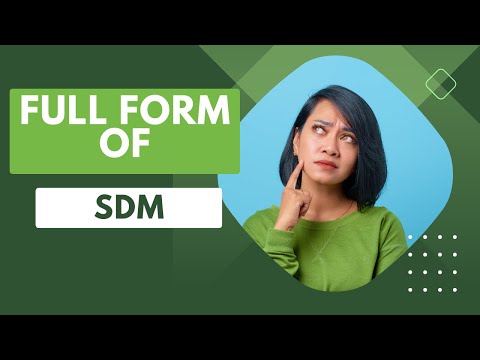 Full Form of SDM| What is SDM Full Form | SDM Abbreviation