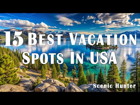 15 Best Vacation Spots In USA To Visit | Travel Video