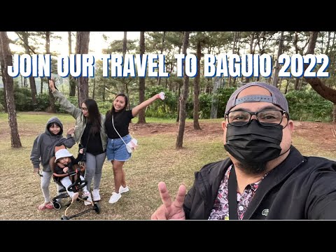 Overnight Trip to Baguio 2022 | Family Travel During the Pandemic