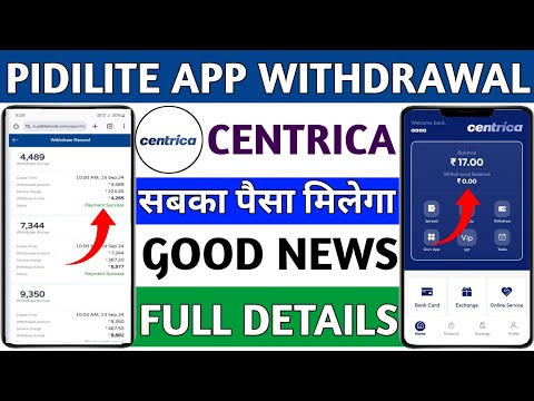 centrica earning app||pidilite earning app withdrawal problem||real or fake||new update today