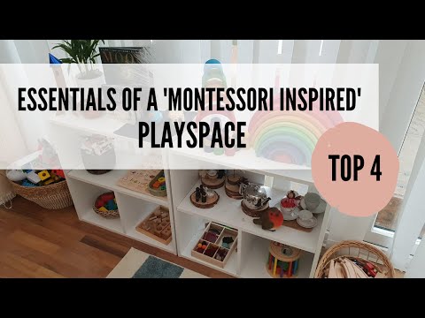 TOP 4 ESSENTIALS OF A MONTESSORI INSPIRED PLAYROOM