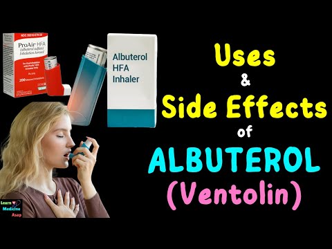 Albuterol | Salbutamol | Ventolin – Side Effects, Uses, Mechanism of Action, Dosage, Warnings