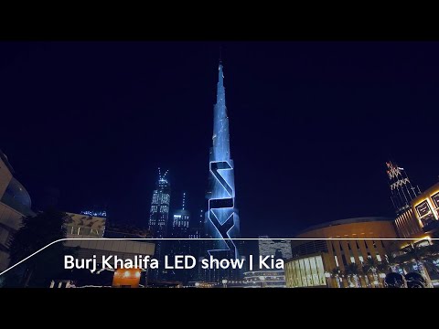 Burj Khalifa LED show | Kia