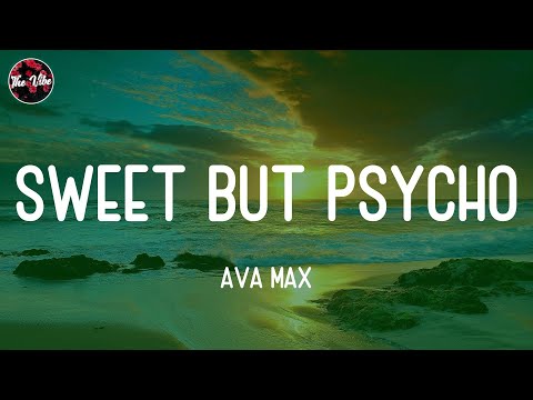 Ava Max - Sweet but Psycho (Lyrics)