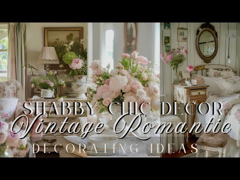 NEW- Shabby Chic Decor Meets Vintage Romance | Crafting a Timeless, Cozy Sanctuary for Your Cottage🤎