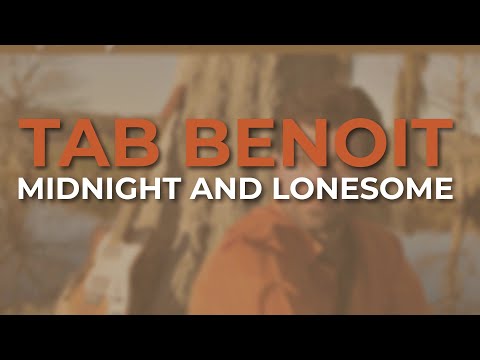 Tab Benoit - Midnight And Lonesome (Official Audio)